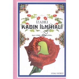 İZAHLI KADIN İLMİHALİ - ASIM UYSAL