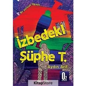 İzbedeki Şüphe T. - Aydın Arif