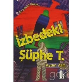 İzbedeki Şüphe T. - Aydın Arif