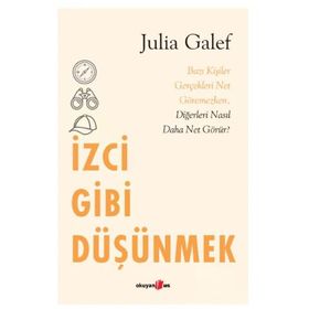 İzci Gibi Düşünmek - Julia Galef