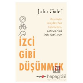 İzci Gibi Düşünmek - Julia Galef