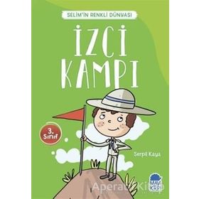 İzci Kampı - Selimin Renkli Dünyası 3. Sınıf - Serpil Kaya