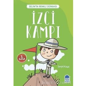 İzci Kampı - Selim'in Renkli Dünyası - Serpil Kaya