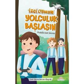 İzci Osman Yolculuk Başlasın Mosquito Yayınları