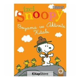 İzci Snoopy Boyama ve Aktivite Kitabı Turuncu Kapak - Charles M. Schulz