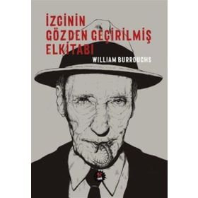 İzcinin Gözden Geçirilmiş Elkitabı - william burroughs
