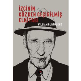 İzcinin Gözden Geçirilmiş Elkitabı - william burroughs