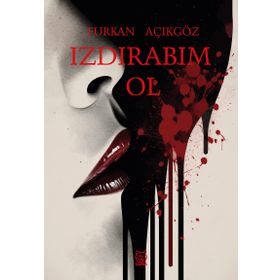 Izdırabım Ol - Furkan Açıkgöz