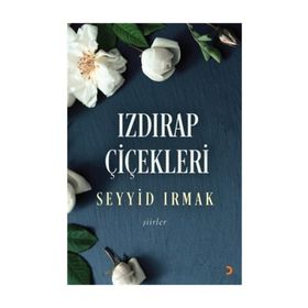 Izdırap Çiçekleri - Seyyid Irmak