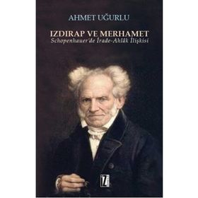 Izdırap ve Merhamet - Ahmet Uğurlu