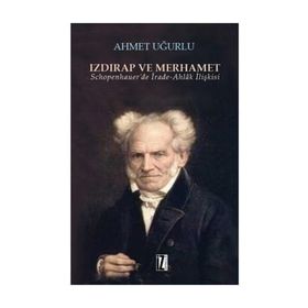 Izdırap ve Merhamet - Ahmet Uğurlu