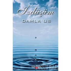 İZDÜŞÜM - ZEYNEP İ. UZUNER
