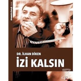 İzi Kalsın - İlhan Diken