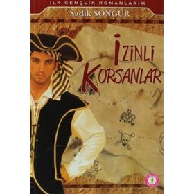 İzinli Korsanlar - Sadık Songur
