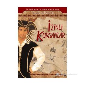 İzinli Korsanlar - Sadık Songur