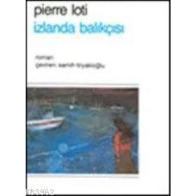 İZLANDA BALIKÇISI - PIERRE LOTI (ISBN:9789753853170)