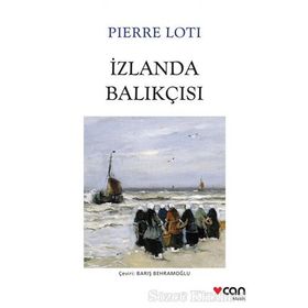 İZLANDA BALIKÇISI - PIERRE LOTI