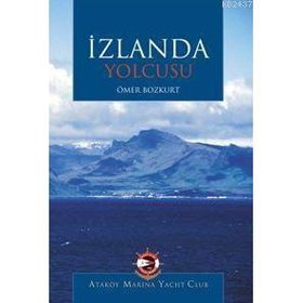 İZLANDA YOLCUSU - ÖMER BOZKURT