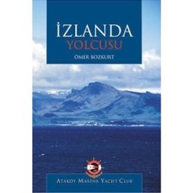 İZLANDA YOLCUSU - ÖMER BOZKURT