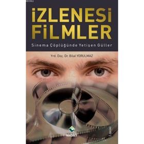 İzlenesi Filmler - Bilal Yorulmaz