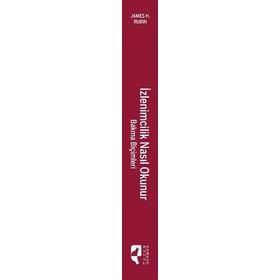 İzlenimcilik Nasıl Okunur - James H. Rubin