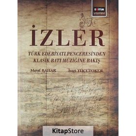 İZLER - MERAL BAHAR;İZZET YÜCETOKER