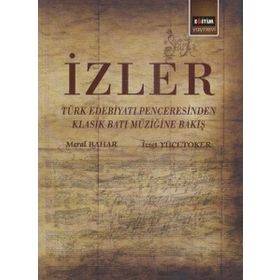 İZLER - MERAL BAHAR;İZZET YÜCETOKER