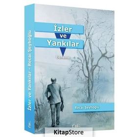 İzler ve Yankılar - Recai Şeyhoğlu