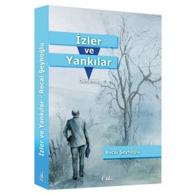 İzler ve Yankılar - Recai Şeyhoğlu