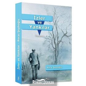 İzler ve Yankılar - Recai Şeyhoğlu