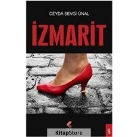 İzmarit - Ceyda Sevgi Ünal