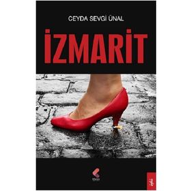 İzmarit - Ceyda Sevgi Ünal