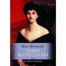 İZMİR BÜYÜCÜLERİ - MARA MEIMARIDI