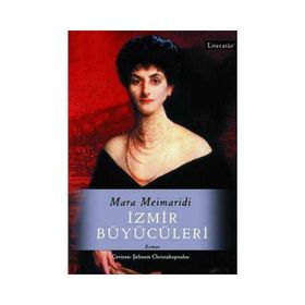 İZMİR BÜYÜCÜLERİ - MARA MEIMARIDI