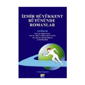 İzmir Büyükkent Bütününde Romanlar - Prof. Dr. Ömür N. T. Özmen Alper Yağlıdere Gökhan Teknikler Zerrin Toprak Karaman