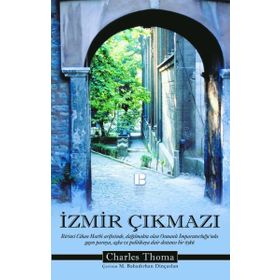 İzmir Çıkmazı - Charles Thoma