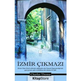 İzmir Çıkmazı - Charles Thoma