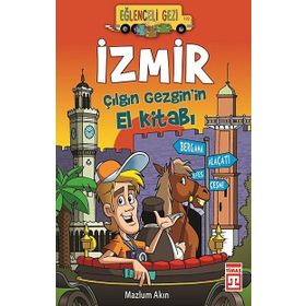 İZMIR ÇILGIN GEZGIN'IN EL KITABI - MAZLUM AKIN