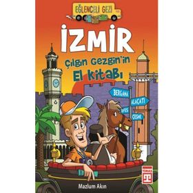 İZMIR ÇILGIN GEZGIN'IN EL KITABI - MAZLUM AKIN
