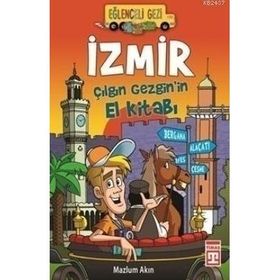 İZMIR ÇILGIN GEZGIN'IN EL KITABI - MAZLUM AKIN