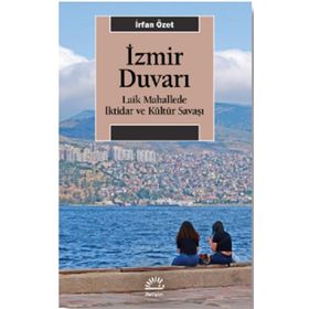İzmir Duvarı - İrfan Özet