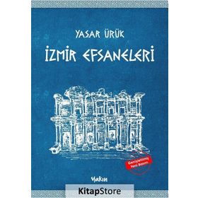 İZMİR EFSANELERI - YAŞAR ÜRÜK
