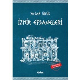 İZMİR EFSANELERI - YAŞAR ÜRÜK