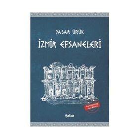 İZMİR EFSANELERI - YAŞAR ÜRÜK