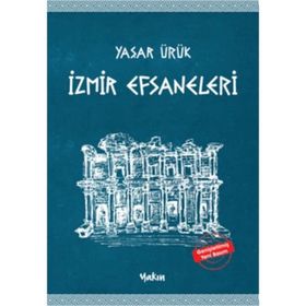 İZMİR EFSANELERI - YAŞAR ÜRÜK