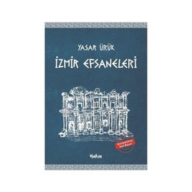 İZMİR EFSANELERI - YAŞAR ÜRÜK