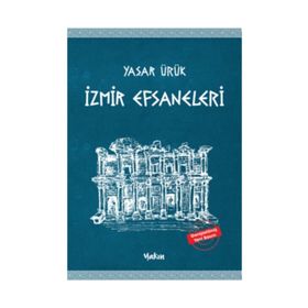 İZMİR EFSANELERI - YAŞAR ÜRÜK
