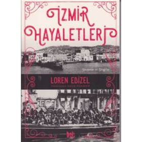 İzmir Hayaletleri - Loren Edızel