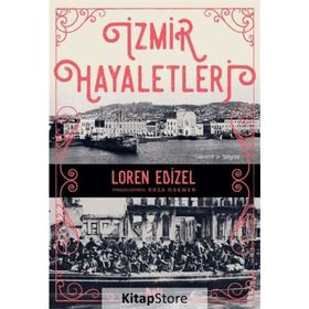 İzmir Hayaletleri - Loren Edızel