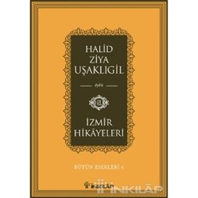İzmir Hikayeleri - halit ziya usakligil